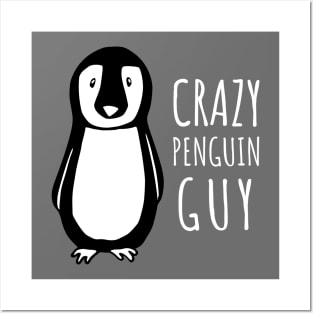 Crazy Penguin Guy Posters and Art